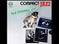 Ella Fitzgerald - The More I See You