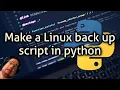 Make a Linux back up script in python