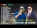 Download Lagu Carta Era 40 Terkini 2024  -  Mengusung Rindu, Sangkar Derita - Haqiem Rusli, Afieq Shazwan