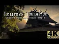 Izumo Taisha : Japan’s most mysterious temple