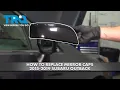 How to Replace Mirror Caps 2015-2019 Subaru Outback