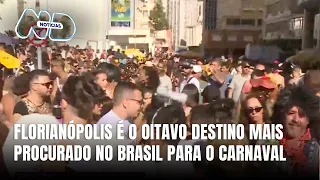 Florianópolis é o 8º destino mais procurado no Brasil para o Carnaval