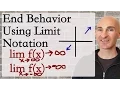 Describing End Behavior Using Limit Notation