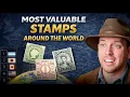 What Are the Most Valuable Stamps in the World