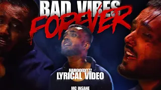 Download MC Insane - Bad Vibes Forever ( Slowed and Reverb) Lyrical Video #mcinsane #emogang #emorap #dhh MP3
