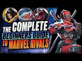 The Ultimate Marvel Rivals Beginners Guide - Everything You Need to Know 2026