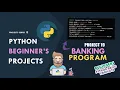 Beginners Python Programming Banking Application - Transactions Program Project 19