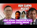 Lagu ROY SURYO PUCAT KETAKUTAN, ANDI AZWAN TUNJUKKAN BUKTI IJAZAH ASLI JOKOWI.
