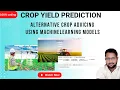 Crop Yield Prediction based on Indian Agriculture using Machine Learning Python 2022 - 2023