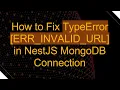 How to Fix TypeError ERR - INVALID