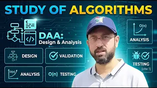Study of Algorithms Design Analysis Validation and Testing DAA Introduction