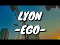 Download Lagu Lyon - Ego (Lirik)