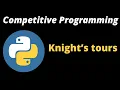 Competitive Programming knight s tour coding basic Python tutorial stour