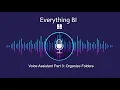 Python Voice Assistant - Part 3 Build Your Own Virtual Assistant in Python Organize your Folders