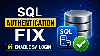 How to Enable SQL Server Authentication and SA Login Step-by-Step Tutorial