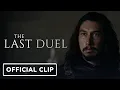 The Last Duel - Exclusive Clip 2021 Adam Driver Matt Damon Ben Affleck