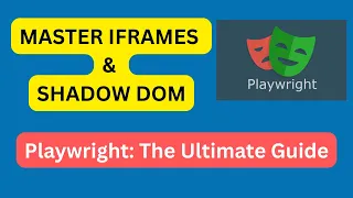 Playwright How to Handle Iframes and Shadow DOM A Simple Guide