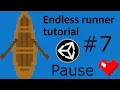 Endless Runner Tutorial in Unity - Pause