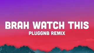 Lil Uzi Vert Brah Watch This Pluggnb Remix By ARIZONATEARS Lyrics 