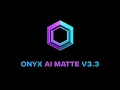 ONYX AI Matte v3 3 12 000-Frame Cache macOS Flame Support OFX Plugin