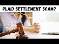 Plaid Settlement Scam - 58 Million Dollar Settlement