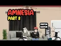 Download Lagu AMNESIA PART 8 - DRAMA KOMEDI