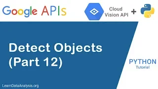 Google Vision API in Python Part 12 Objects Detection