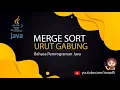 Implementasi Merge Sort dalam bahasa Pemrograman Java