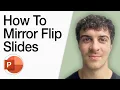 How To Mirror Flip Powerpoint Slides Full 2025 Guide