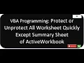 VBA Programming - How To Protect or Unprotect All Worksheets