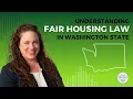 Understanding Fair Housing Law in Washington State