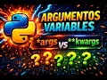 Asi funcionan los argumentos variables en Python args y kwargs