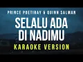 Download Lagu Selalu Ada Di Nadimu - Prince Poetiray \u0026 Quinn Salman (Karaoke)