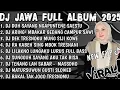 Download Lagu DJ JAWA TERBARU 2025~DJ SAYANG NGAPUNTEN SAESTU🎶DJ SABAR FULL ALBUM VIRAL TERBARU 