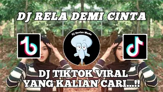 Download DJ TIKTOK VIRAL RELA DEMI CINTA || DJ RELA DEMI CINTA FULL BASS | DJ PERIH RASA HATI TERSIKSA...!!! MP3