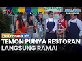 Restoran China Milik Temon Langsung Ramai Pembeli | FULL EPISODE 165 | ABDEL \u0026 TEMON BUKAN SUPERSTAR