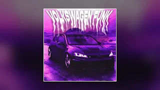 VOLKSWAGEN FUNK Slowed 