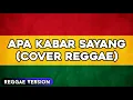 Lagu Apa Kabar Sayang - Armada (Cover Reggae)