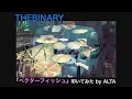 THE BINARY