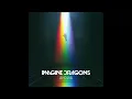 Imagine Dragons - Thunder (432hz)