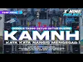 Download Lagu DJ TRAP KAMNH FULL BASS GLERR KATA KATA NANGIS‼️MIDDLE CETUS CETUS X NINE PROJECT‼️