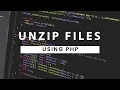 Unzip Compressed File using PHP