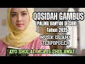Download Lagu KOLEKSI TERMAHALLL QOSIDAH MERDUU ❤️ MUSIK GAMBUS PALING ENAK DI DENGAR / AYO SHOLAWAT NGAJI SHOLAT 