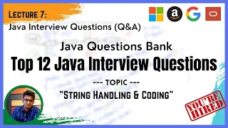 Java Interview Questions Part - 7 Top 12 Java Interview Questions On String Handling Coding