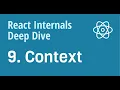 React Internals Deep Dive 9 - How does Context API work internally