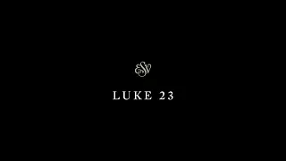 Luke 23 - English Standard Version ESV