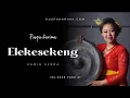 Download Lagu Puspa Karima - Elekesekeng - Lagu Sunda (LIVE)