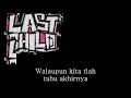 Last Child - Indahkah Perbedaan (Lirik)