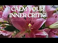 Download Lagu 10-Min Meditation to Calm Your Inner Critic