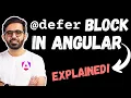 Angular 20 defer block explained - Lazily load components seamlessly